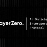 什么是LayerZero？无需许可的全链互操作性协议详解